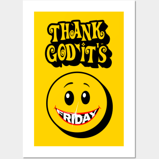 Thank God It's Friday Posters and Art